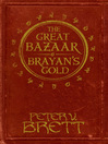 The Great Bazaar and Brayan's Gold (eBook)